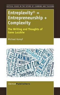 Entreplexity (R) = Entrepreneurship + Complexity