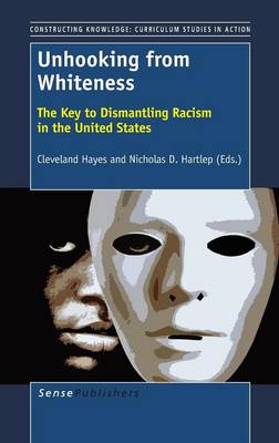 Unhooking from Whiteness