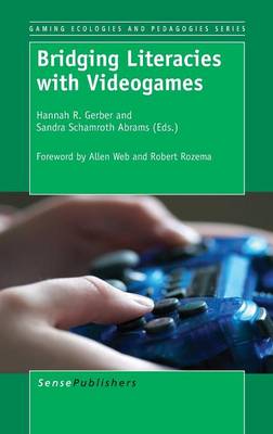 Bridging Literacies with Videogames