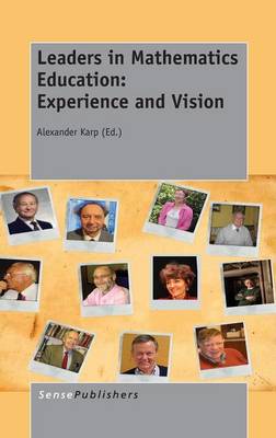 Leaders in Mathematics Education: Experience and Vision