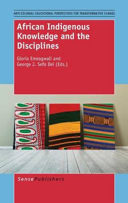 African Indigenous Knowledge and the Disciplines