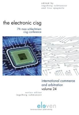 The Electronic CISG: 7th MAA Schlechtriem CISG Conference