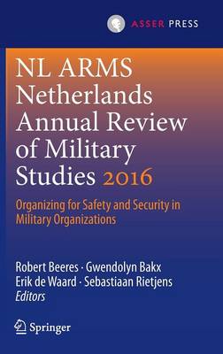 NL ARMS Netherlands Annual Review of Military Studies 2016