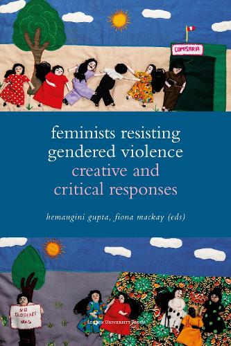 Feminists Resisting Gendered Violence