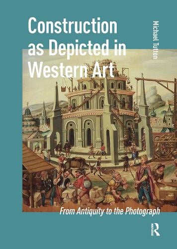 Construction as Depicted in Western Art