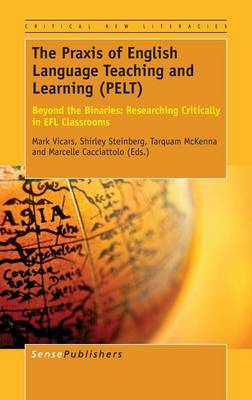 The Praxis of English Language Teaching and Learning (PELT)