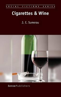 Cigarettes & Wine