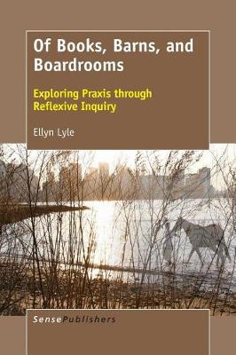 Of Books, Barns, and Boardrooms