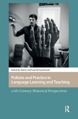 Policies and Practice in Language Learning and Teaching