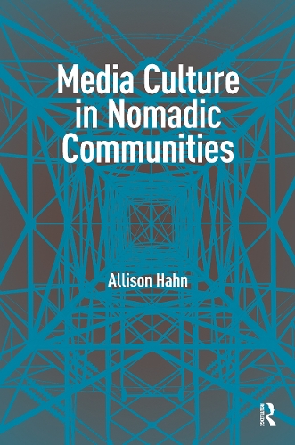 Media Culture in Nomadic Communities