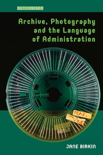 Archive, Photography and the Language of Administration