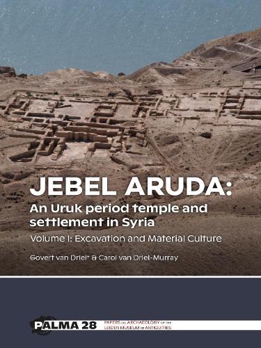 Jebel Aruda: An Uruk period temple and settlement in Syria