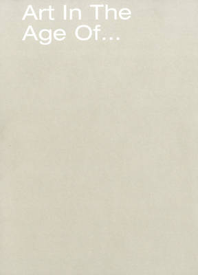 Art in the Age of...