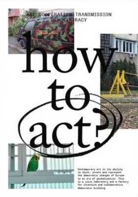 How to Act?