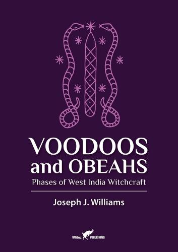 Voodoos and Obeahs