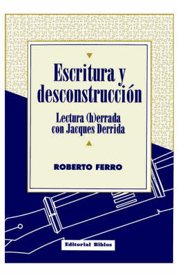 Escritura y Desconstruccion