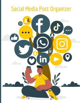 Social Media Post Organizer