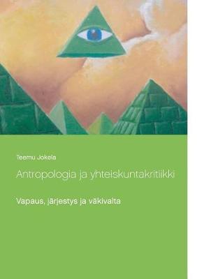 Antropologia Ja Yhteiskuntakritiikki