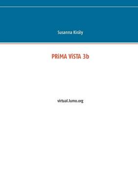 PRiMA ViSTA 3b