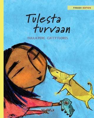 Tulesta turvaan