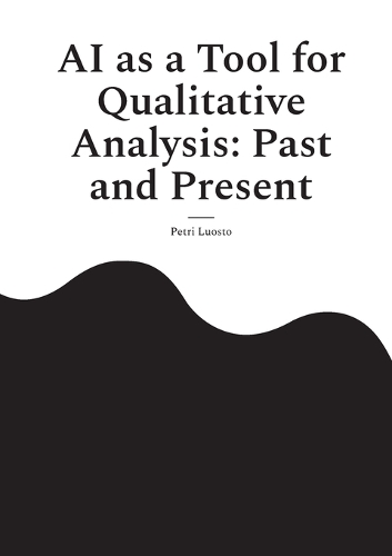 AI as a Tool for Qualitative Analysis