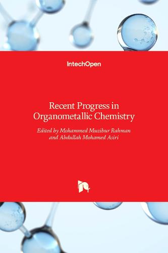 Recent Progress in Organometallic Chemistry
