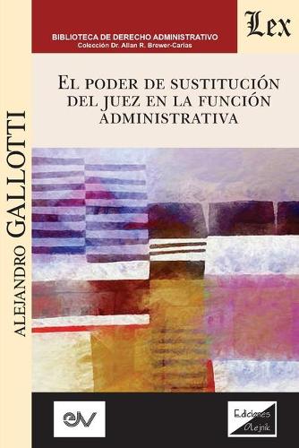 El Poder de Sustitución del Juez En La Función Pública