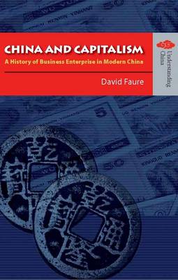China and Capitalism – A History of Business Enterprise in Modern China