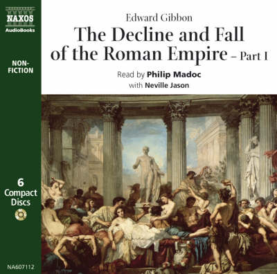 The Decline and Fall of the Roman Empire: Pt. 1