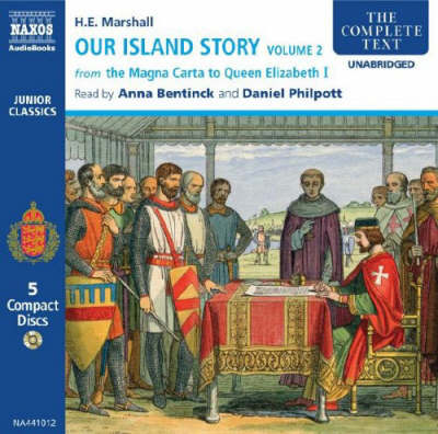 Our Island Story: From the Magna Carta to Queen Elizabeth I v. 2