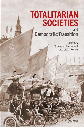 Totalitarian Societies and Democratic Transition