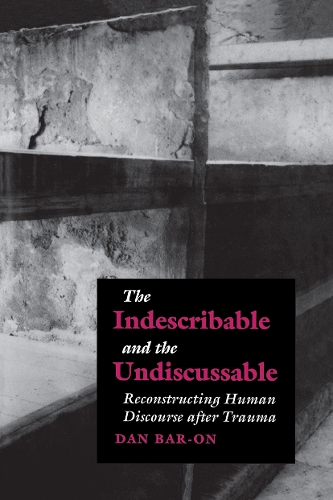 The Indescribable and the Undiscussable