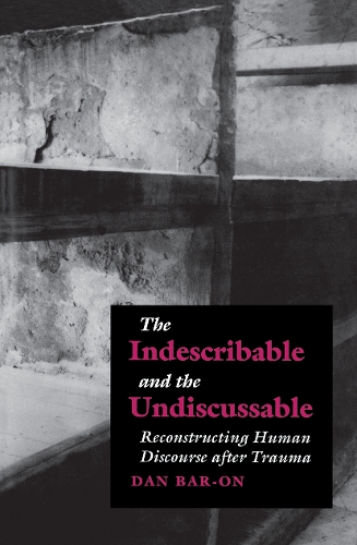 The Indescribable and the Undiscussable