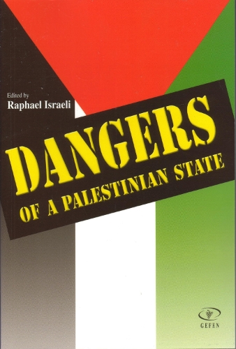Dangers of a Palestinian State