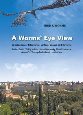 A Worms' Eye View