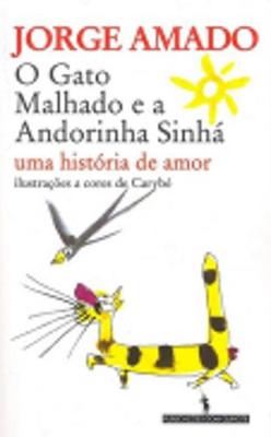 Gato Malhado e a Andorinha Sinha