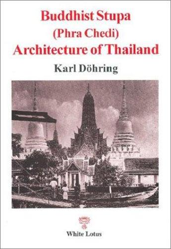 Buddhist Stupa Architecture of Thailand