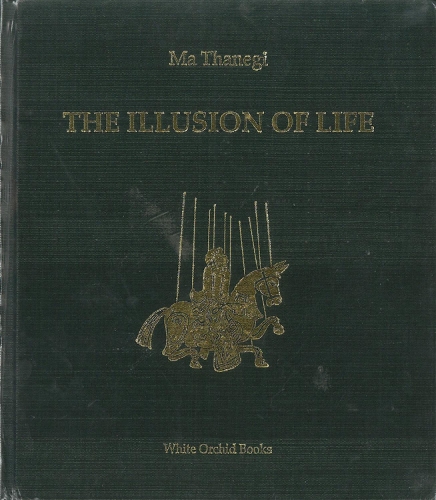 Illusions Of Life: Burmese Marionettes