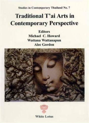 Traditional Thai Art in Contemporary Perspective