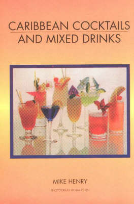 Caribbean Cocktails And Mixed Drinks