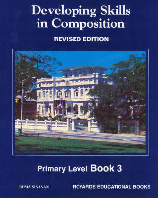 Developing Skill in Composition