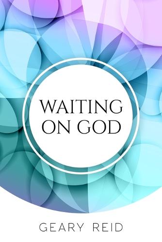 Waiting on God