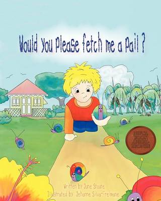 Would You Please Fetch Me A Pail?