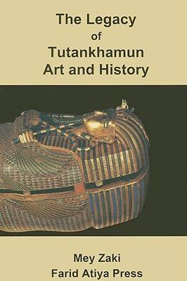 The Legacy of Tutankhamun