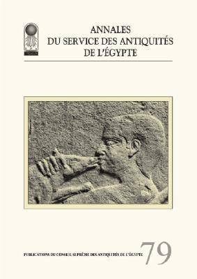 Annales Du Service Des Antiquites De L'Egypte: v. 79