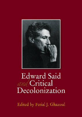 Edward Said and Critical Decolonization