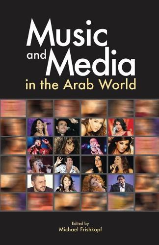 Music and Media in the Arab World
