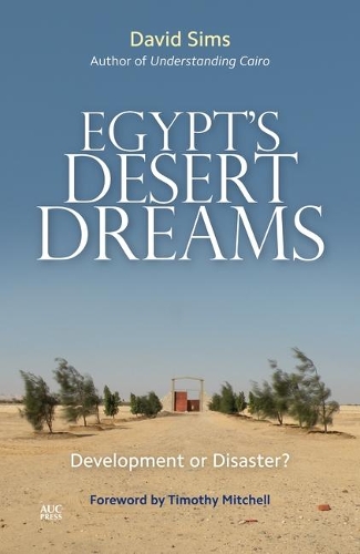 Egypt’s Desert Dreams