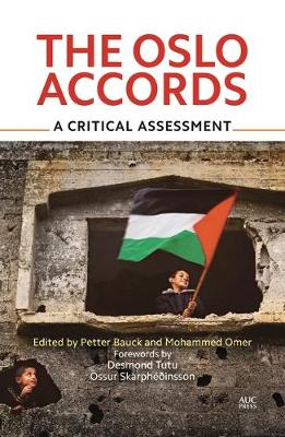The Oslo Accords 1993–2013