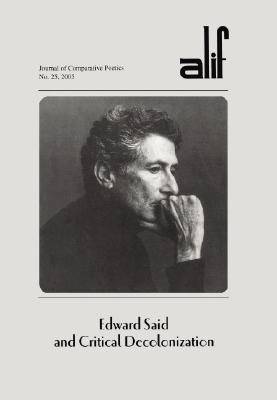 Edward Said and Critical Decolonization 2005